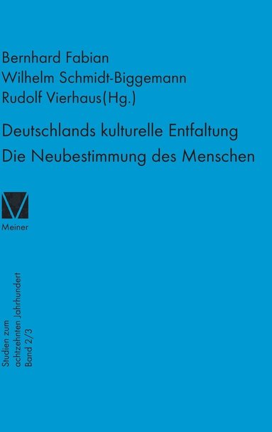 Wilhelm Schmidt-Biggemann, Bernhard Fabian, Rudolf Vierhaus - Deutschlands kulturelle Entfaltung 1763-1789, Inbunden