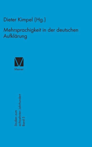 Dieter Kimpel - Mehrsprachigkeit in der deutschen Aufklärung, Inbunden