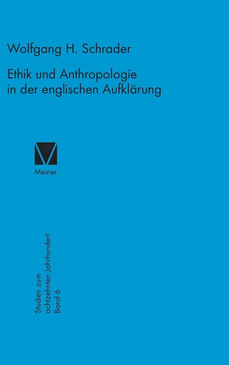 Ethik und Anthropologie in der englischen Aufklrung 1