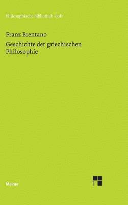 bokomslag Geschichte der griechischen Philosophie