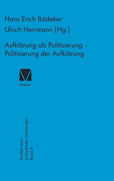 bokomslag Aufklrung als Politisierung - Politisierung der Aufklrung