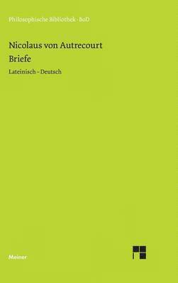 Nicolaus Von Autrecourt, Nicolaus von Autrecourt, Ruedi Imbach, Dominik Perler - Briefe, Inbunden