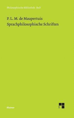 Sprachphilosophische Schriften