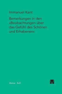 Immanuel Kant, Marie Rischmüller - Bemerkungen in den "Beobachtungen über das Gefühl des Schönen und Erhabenen" (1764), Häftad
