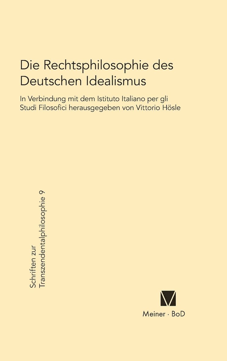 Vittorio Hösle - Rechtsphilosophie des deutschen Idealismus, Inbunden