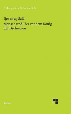 As-Safa' Ihwan, Alma Giese - Mensch und Tier vor dem König der Dschinnen, Inbunden