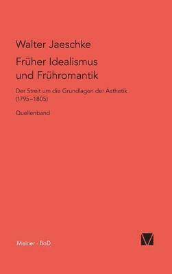 Frher Idealismus und Frhromantik 1