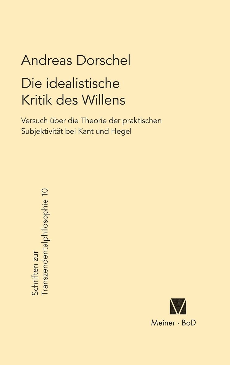 idealistische Kritik des Willens