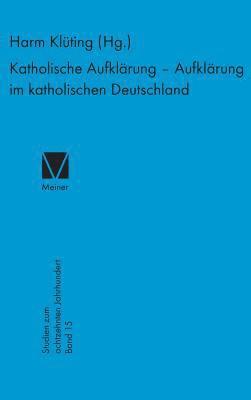 bokomslag Katholische Aufklrung - Aufklrung im katholischen Deutschland