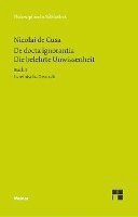 bokomslag Schriften in deutscher Übersetzung 15/A. Die belehrte Unwissenheit 1