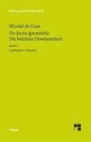 bokomslag Schriften in deutscher Übersetzung 15/A. Die belehrte Unwissenheit 1