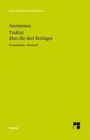 Anonymus, Winfried Schröder - Traktat über die drei Betrüger. Traite des trois imposteurs, Häftad
