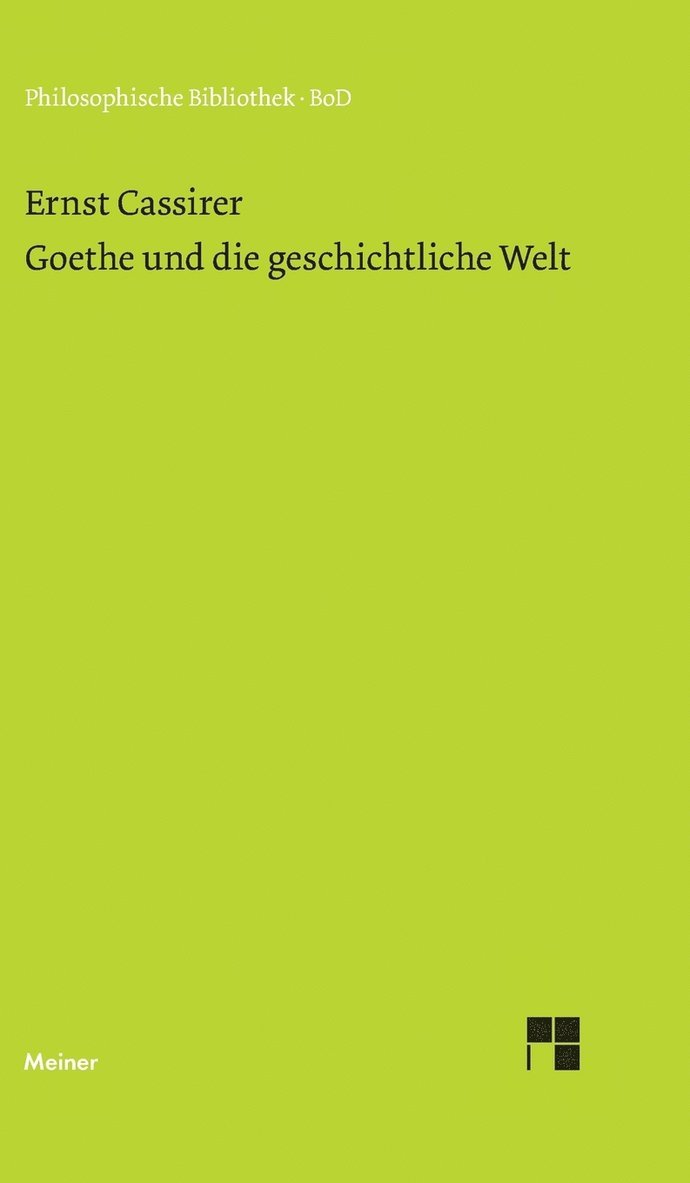 Goethe und die geschichtliche Welt 1