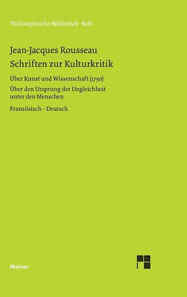 Jean J Rousseau, Kurt Weigand - Schriften zur Kulturkritik, Inbunden