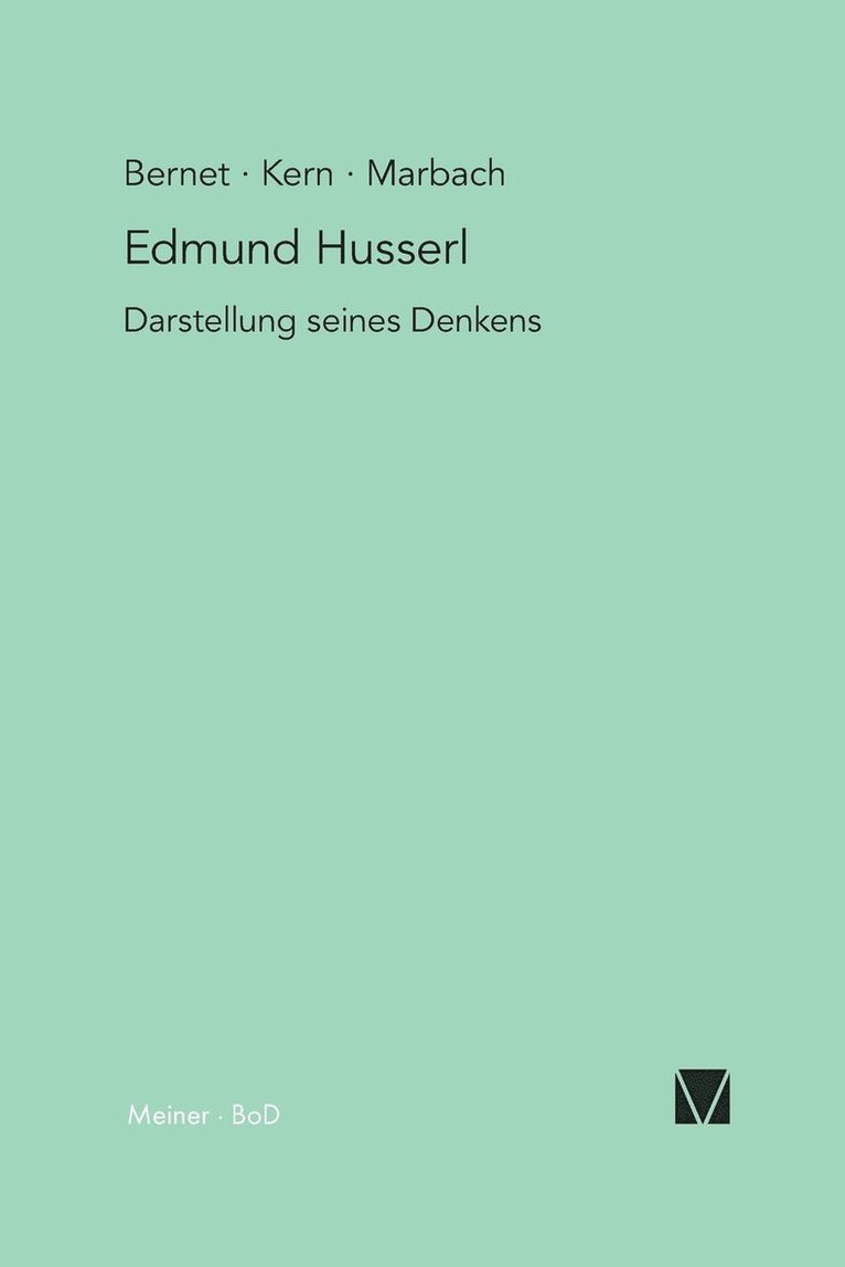 Eduard Marbach, Rudolf Bernet, ISO Kern, Iso Kern - Edmund Husserl - Darstellung seines Denkens, Häftad