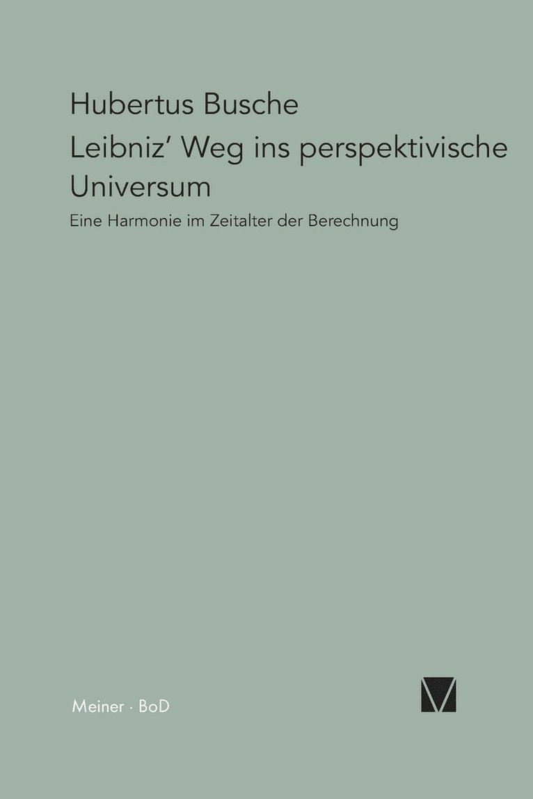 Leibniz' Weg ins perspektivische Universum 1