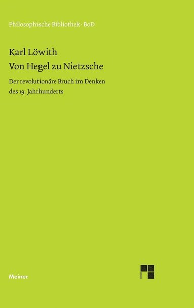 Karl Lowith - Von Hegel Zu Nietzche, Häftad