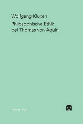 Philosophische Ethik bei Thomas von Aquin 1