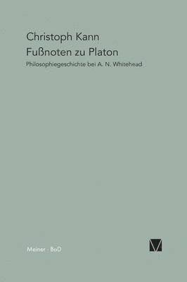 Christoph Kann - Fußnoten zu Platon, Häftad
