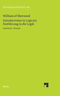 bokomslag Einfhrung in die Logik. Introductiones in Logicam