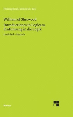 Einfhrung in die Logik. Introductiones in Logicam 1
