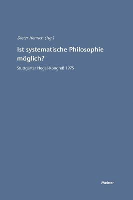 Ist systematische Philosophie moeglich? 1