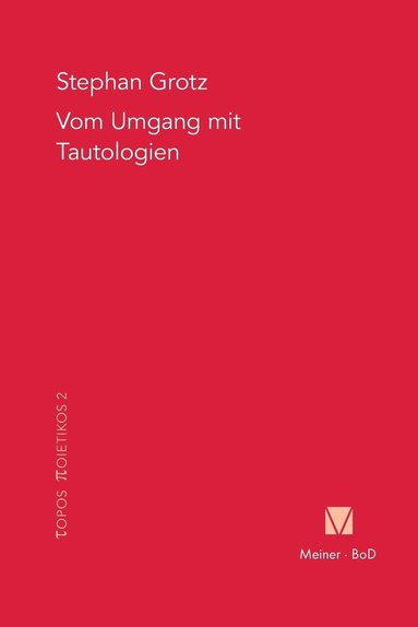Stephan Grotz - Vom Umgang mit Tautologien, Häftad