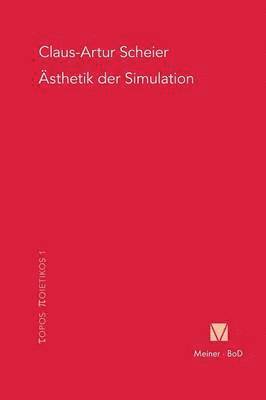 Claus a Scheier - Ästhetik der Simulation, Häftad
