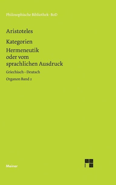 Aristoteles, Hans G Zekl - Organon / Organon. Band 2, Inbunden