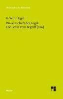 Wissenschaft der Logik 2. Die Lehre vom Begriff (1816) 1