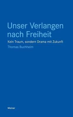 bokomslag Unser Verlangen nach Freiheit