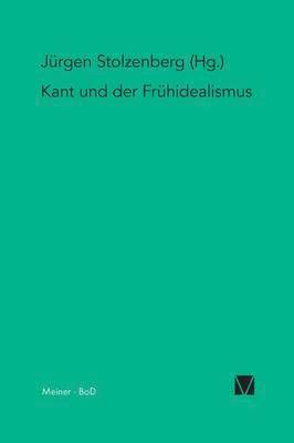 bokomslag Kant und der Frhidealismus