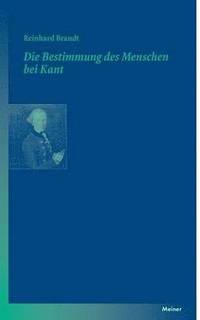 bokomslag Die Bestimmung des Menschen bei Kant