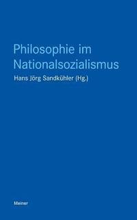 bokomslag Philosophie im Nationalsozialismus