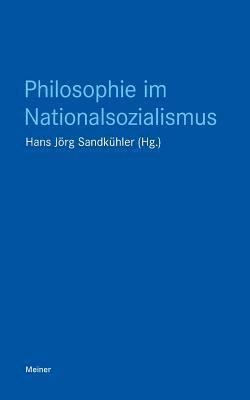 bokomslag Philosophie im Nationalsozialismus