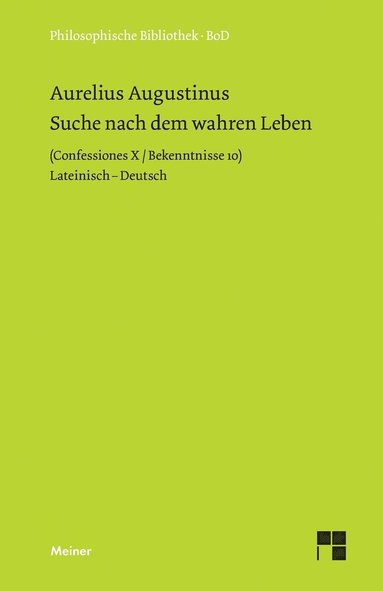 Aurelius Augustinus, Norbert Fischer - Suche nach dem wahren Leben, Häftad