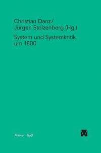 bokomslag System und Systemkritik um 1800