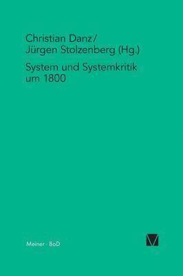 System und Systemkritik um 1800 1