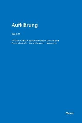 Lothar Kreimendahl, Martin Mulsow, Friedrich Vollhardt, Guido Naschert - Radikale Spätaufklärung in Deutschland, Häftad