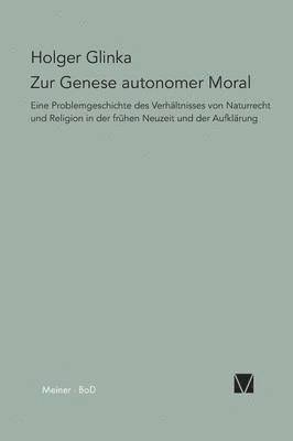 Zur Genese autonomer Moral 1