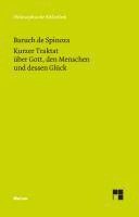 Baruch de Spinoza, Wolfgang Bartuschat - Sämtliche Werke. Band 1: Kurzer Traktat über Gott, den Menschen und dessen Glück, Häftad