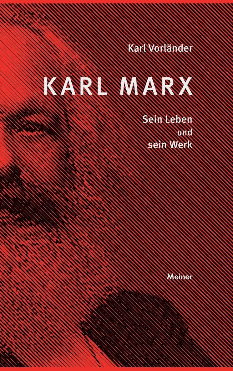 Karl Vorländer - Karl Marx, Inbunden