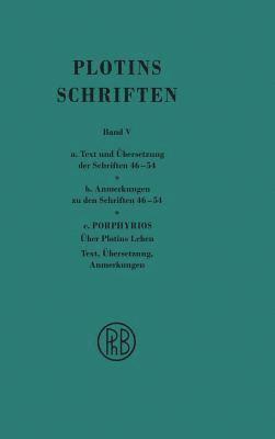 Plotin, Richard Harder - Schriften. Griech.-Dt. / Plotins Schriften Band Va-c (Text- Anmerkungsband und Anhang), Inbunden