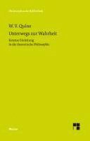 Willard van Orman Quine, Michael Gebauer - Unterwegs zur Wahrheit, Häftad
