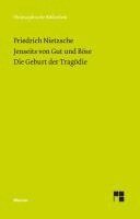 Friedrich Nietzsche, Claus-Artur Scheier - Jenseits von Gut und Böse. Die Geburt der Tragödie, Häftad