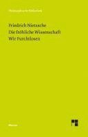 bokomslag Die Fröhliche Wissenschaft. Wir Furchtlosen