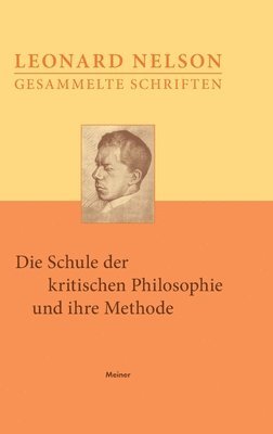 Die Schule der kritischen Philosophie und ihre Methode 1