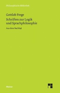bokomslag Schriften zur Logik und Sprachphilosophie