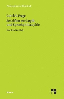 Schriften zur Logik und Sprachphilosophie 1