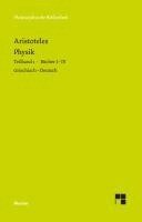 Aristoteles, Gottfried Heinemann - Physik. Teilband 1: Bücher I bis IV, Inbunden